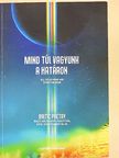 Borda Réka - Mind túl vagyunk a határon [antikvár]