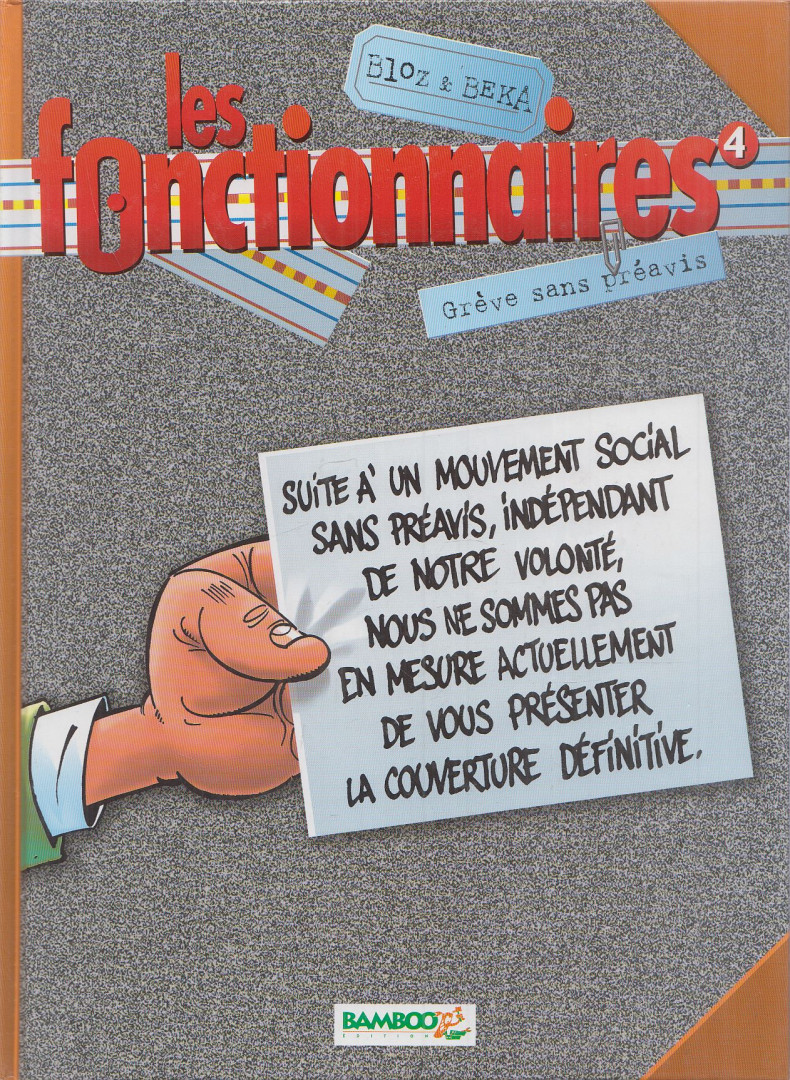 Bloz, Béka - Les Fonctionnaires 4. [antikvár]