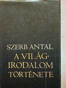 Szerb Antal - A világirodalom története I-II. [antikvár]