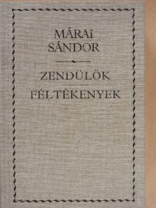Márai Sándor - Zendülők/Féltékenyek [antikvár]