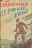 Gulbranssen, Trygve - Az éneklő erdő [antikvár]