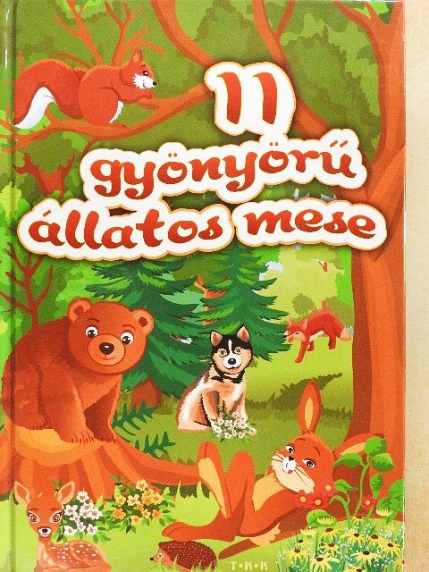 Arany László - 11 gyönyörű állatos mese [antikvár]