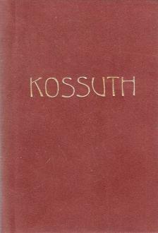 Dr. Bárdos József - Kossuth az Alföldön (mini) [antikvár]