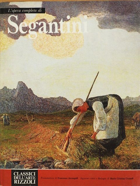 L'opera completa di Segantini [antikvár]