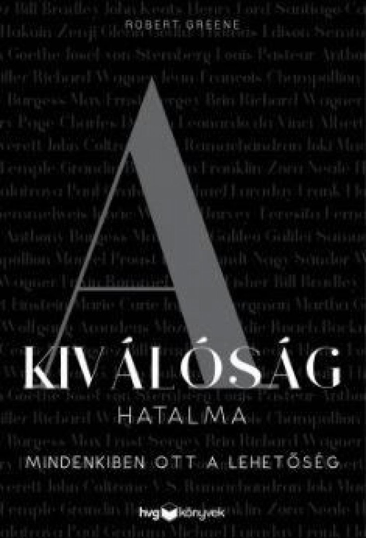 Robert Greene - A kiválóság hatalma [antikvár]
