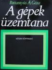 Dr. Jászay Tamás - A gépek üzemtana [antikvár]