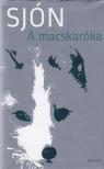 Sjón - A macskaróka [antikvár]