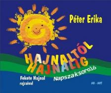 PÉTER ERIKA - Hajnaltól hajnalig - Napszaksoroló