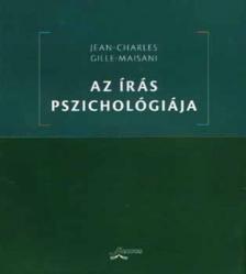 Gille-Maisani, Jean-Charles - Az írás pszichológiája