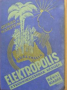 Otfried von Hanstein - Elektropolis [antikvár]