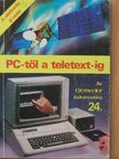 Amtmann Árpád - PC-től a teletext-ig [antikvár]
