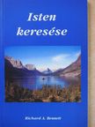Richard A. Bennett - Isten keresése [antikvár]