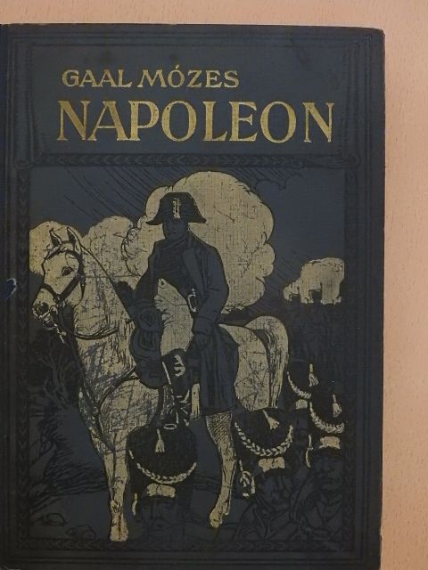 Gaal Mózes - Napoleon [antikvár]