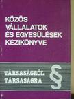 Baumgartner Ferenc - Közös vállalatok és egyesülések kézikönyve [antikvár]