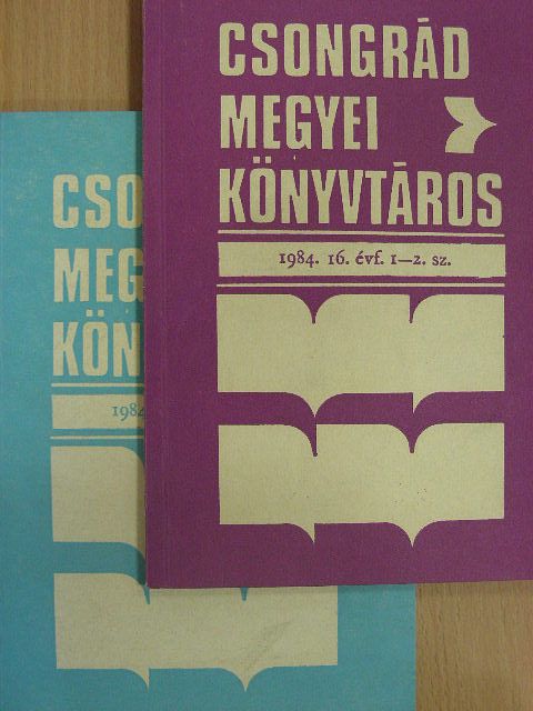 Ábrahám Vera - Csongrád megyei könyvtáros 1984/1-4. [antikvár]