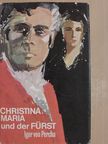Igor von Percha - Christina Maria und der Fürst [antikvár]