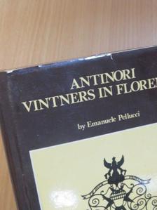 Emanuele Pellucci - Antinori Vintners in Florence [antikvár]