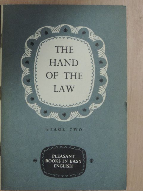 G. C. Thornley - The Hand of the Law [antikvár]
