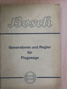 Generatoren und Regler für Flugzeuge [antikvár]