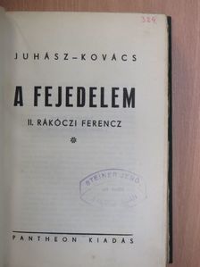 Juhász Vilmos - A fejedelem I-II. [antikvár]
