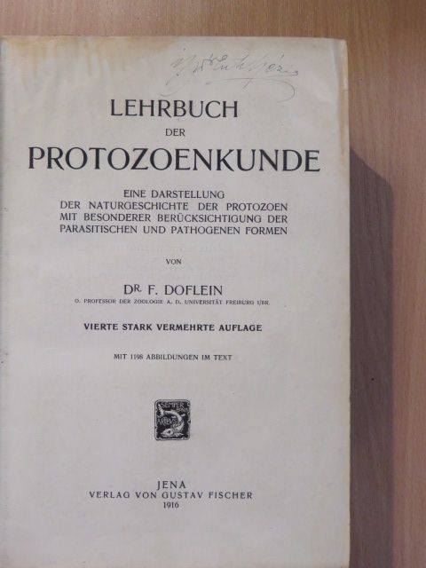Dr. F. Doflein - Lehrbuch der Protozoenkunde (rossz állapotú) [antikvár]