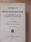 Dr. F. Doflein - Lehrbuch der Protozoenkunde (rossz állapotú) [antikvár]