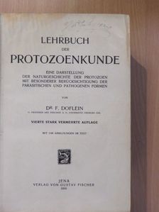 Dr. F. Doflein - Lehrbuch der Protozoenkunde (rossz állapotú) [antikvár]