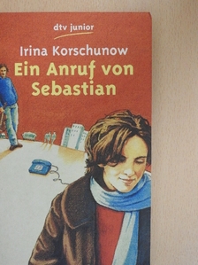 Irina Korschunow - Ein Anruf von Sebastian [antikvár]