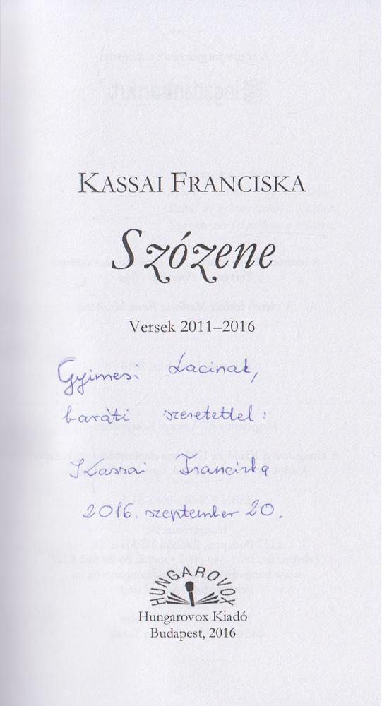 Kassai Franciska - Szózene (dedikált) [antikvár]