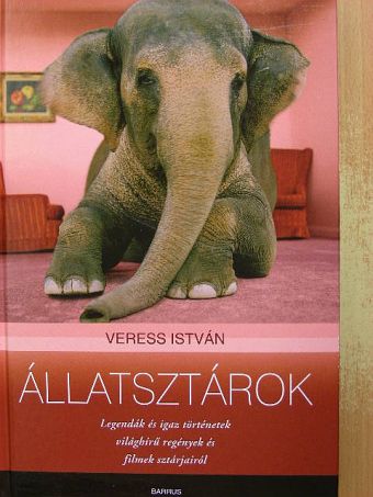 Veress István - Állatsztárok [antikvár]
