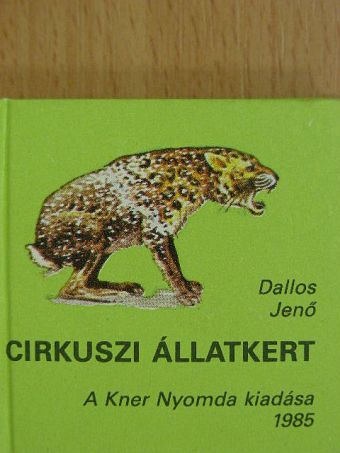 Cirkuszi állatkert (minikönyv) [antikvár]