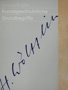 Heinrich Wölfflin - Kunstgeschichtliche Grundbegriffe [antikvár]