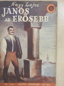 Dr. Asztalos Miklós - János az erősebb [antikvár]