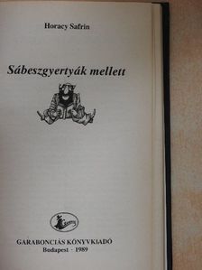 Horacy Safrin - Sábeszgyertyák mellett [antikvár]