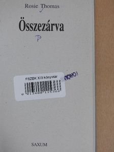 Rosie Thomas - Összezárva [antikvár]