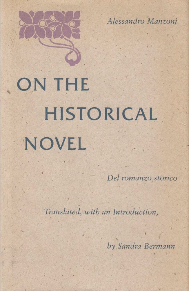 Alessandro Manzoni - On the Historical Novel [antikvár]