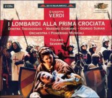 Verdi - I LOMBARDI ALLA PRIMA CROCIATA 2CD SEVERINI, THEODOSSIOU, GIORDANO
