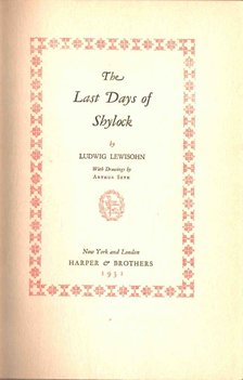 Lewisohn, Ludwig - The Last Days of Shylock [antikvár]