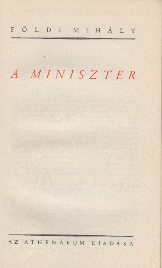 FÖLDI MIHÁLY - A miniszter [antikvár]
