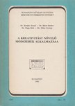 Dr. Kindler József, Dr. Klein Sándor, Dr. Papp Ottó, Dr. Tibay György - A kreativitást növelő módszerek alkalmazása [antikvár]