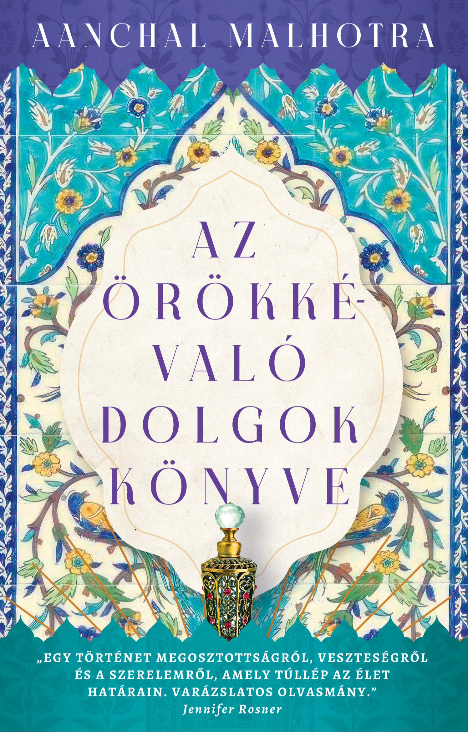 Aanchal Malhotra - Az örökkévaló dolgok könyve [eKönyv: epub, mobi]