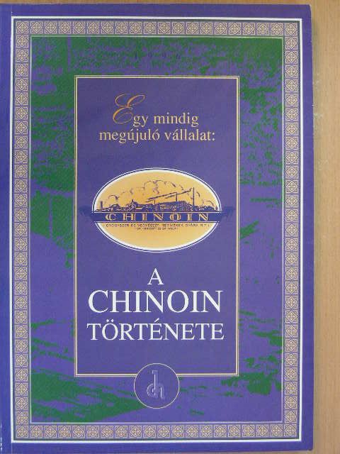 Bencze Géza - A Chinoin története [antikvár]