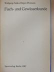 Jürgen Plomann - Fisch- und Gewässerkunde [antikvár]