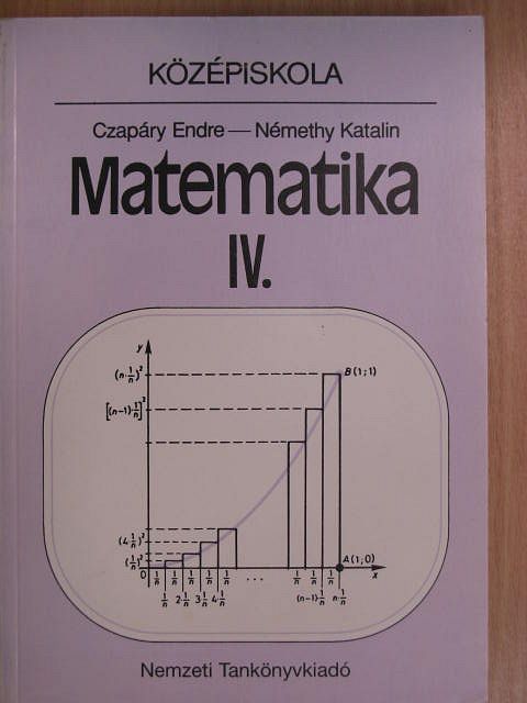 Czapáry Endre - Matematika IV. [antikvár]