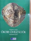 Kojanitz László - Ókori civilizációk [antikvár]