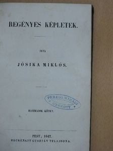 Jósika Miklós - Regényes képletek III.  [antikvár]