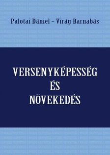 Versenyképesség és növekedés [antikvár]