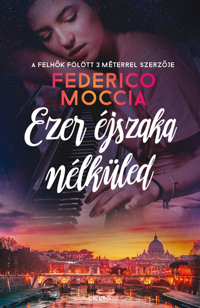 Federico Moccia - Ezer éjszaka nélküled [eKönyv: epub, mobi]