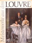 Meisterwerke aus dem Louvre [antikvár]