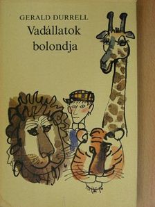 Gerald Durrell - Vadállatok bolondja [antikvár]